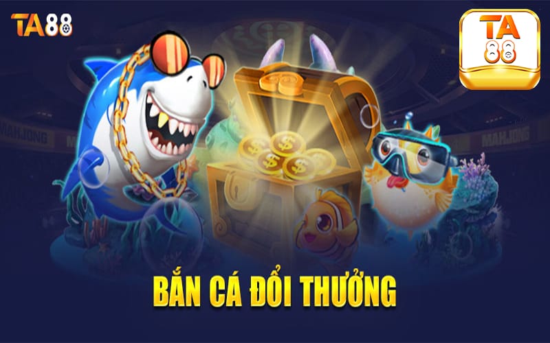 Cách chơi bắn cá TA88 dành cho tân binh