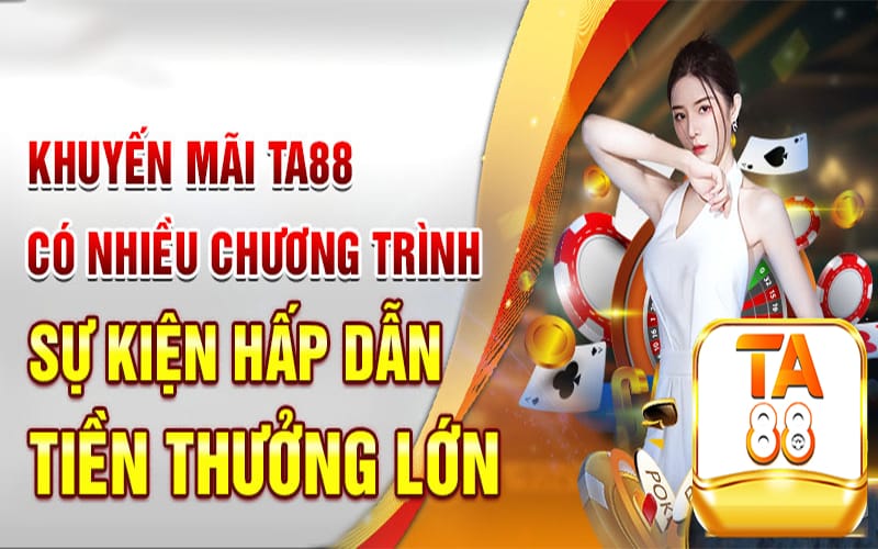 Cá cược đỉnh nhất cùng khuyến mãi TA88 cực chất