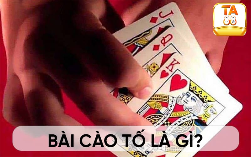 Cách chơi bài cào tố là gì - Tìm hiểu chi tiết cùng TA88