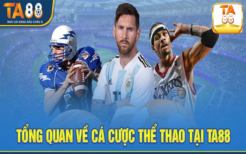 Giới thiệu về thể thao TA88 - Hình thức cược giải trí trực tuyến đỉnh cao tại sân chơi TA88